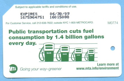 2008 Green MetroCard - Public Transportation Cuts Fuel Consumption